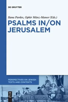 Psalmy w Jerozolimie - Psalms In/On Jerusalem