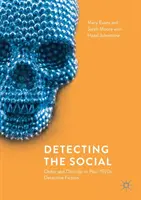 Wykrywanie społeczeństwa: Porządek i nieporządek w kryminałach po 1970 roku - Detecting the Social: Order and Disorder in Post-1970s Detective Fiction