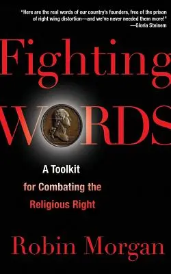 Walczące słowa: Zestaw narzędzi do walki z prawicą religijną - Fighting Words: A Toolkit for Combating the Religious Right