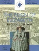 Panowanie Elżbiety - The Reign of Elizabeth