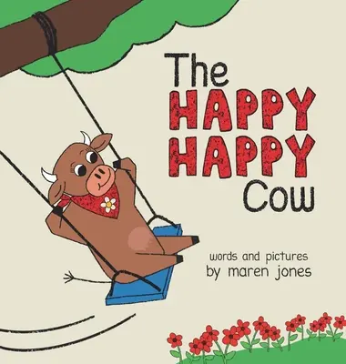 Szczęśliwa szczęśliwa krowa - The Happy Happy Cow