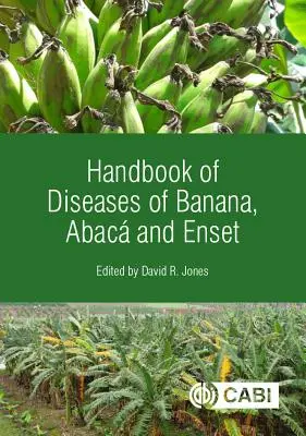 Podręcznik chorób bananów, abaków i ensetów - Handbook of Diseases of Banana, Abac and Enset