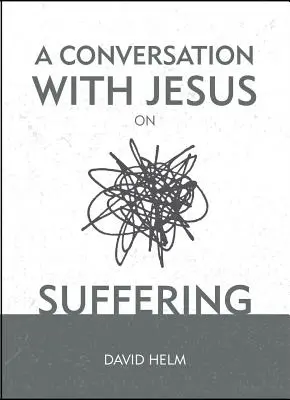 Rozmowa z Jezusem... o cierpieniu - A Conversation with Jesus... on Suffering