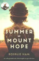 Lato w Mount Hope - Summer at Mount Hope