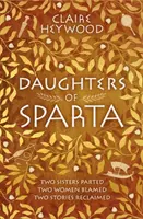 Daughters of Sparta - Opowieść o tajemnicach, zdradzie i zemście najbardziej oczernianych kobiet mitologii - Daughters of Sparta - A tale of secrets, betrayal and revenge from mythology's most vilified women