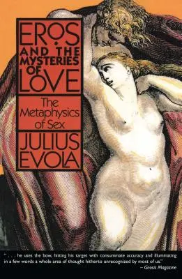 Eros i tajemnice miłości: Metafizyka seksu - Eros and the Mysteries of Love: The Metaphysics of Sex