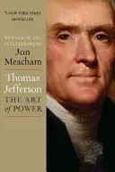 Thomas Jefferson: Sztuka władzy - Thomas Jefferson: The Art of Power