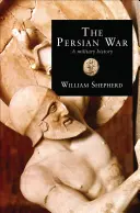 Wojna perska w Herodocie i innych starożytnych dziełach - The Persian War in Herodotus and Other Ancient Voices