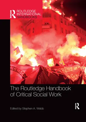 Podręcznik krytycznej pracy socjalnej Routledge - The Routledge Handbook of Critical Social Work