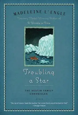 Niepokojąca gwiazda: Kroniki rodziny Austin, Księga 5 - Troubling a Star: The Austin Family Chronicles, Book 5