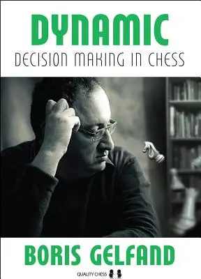 Dynamiczne podejmowanie decyzji w szachach - Dynamic Decision Making in Chess