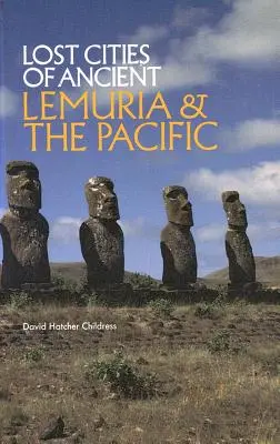 Zaginione miasta starożytnej Lemurii i Pacyfiku - Lost Cities of Ancient Lemuria and the Pacific