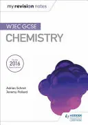 Moje notatki powtórkowe: Chemia WJEC GCSE - My Revision Notes: WJEC GCSE Chemistry