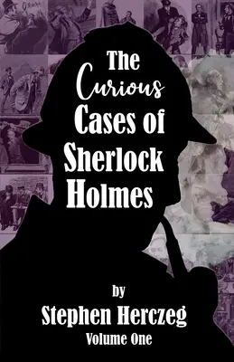 Ciekawe przypadki Sherlocka Holmesa - tom pierwszy - The Curious Cases of Sherlock Holmes - Volume One