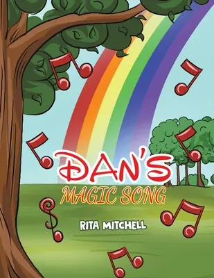 Magiczna piosenka Dana - Dan's Magic Song