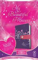 Moja piękna księżniczka Biblia-NLT-Magnetyczne zamknięcie - My Beautiful Princess Bible-NLT-Magnetic Closure