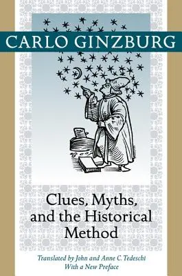 Wskazówki, mity i metoda historyczna - Clues, Myths, and the Historical Method