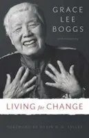 Życie dla zmian: Autobiografia - Living for Change: An Autobiography