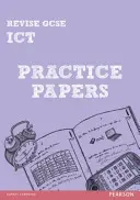Przegląd praktycznych arkuszy GCSE ICT - Revise GCSE ICT Practice Papers