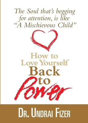 Jak pokochać siebie z powrotem - How To Love Yourself Back to Power