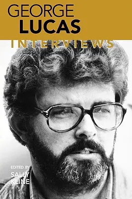 George Lucas: Wywiady - George Lucas: Interviews