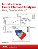 Wprowadzenie do analizy elementów skończonych przy użyciu Creo Simulate 4.0 - Introduction to Finite Element Analysis Using Creo Simulate 4.0