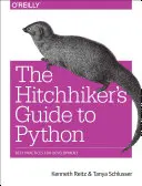 The Hitchhiker's Guide to Python: Najlepsze praktyki dla programistów - The Hitchhiker's Guide to Python: Best Practices for Development