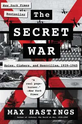 Tajna wojna: szpiedzy, szyfry i partyzanci, 1939-1945 - The Secret War: Spies, Ciphers, and Guerrillas, 1939-1945