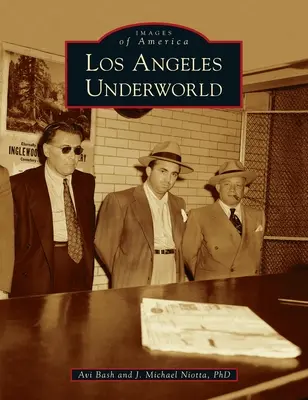 Podziemie Los Angeles - Los Angeles Underworld