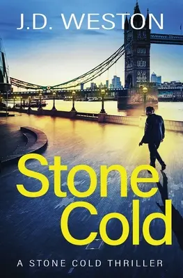 Stone Cold: Brytyjski kryminał akcji - Stone Cold: A British Action Crime Thriller