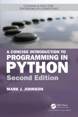 Zwięzłe wprowadzenie do programowania w Pythonie - A Concise Introduction to Programming in Python