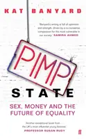 Pimp State - Seks, pieniądze i przyszłość równości - Pimp State - Sex, Money and the Future of Equality