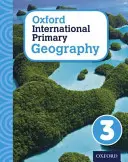 Oxford International Primary Geography: Zeszyt ucznia 3 - Oxford International Primary Geography: Student Book 3