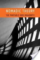 Podmioty nomadyczne: Ucieleśnienie i różnica seksualna we współczesnej teorii feministycznej - Nomadic Subjects: Embodiment and Sexual Difference in Contemporary Feminist Theory