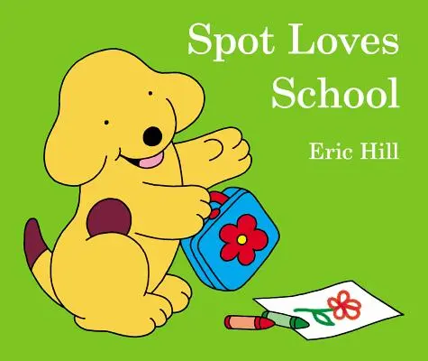 Spot kocha szkołę - Spot Loves School