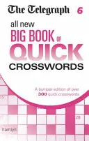 Telegraph: Wielka księga szybkich krzyżówek 6 - Telegraph: All New Big Book of Quick Crosswords 6