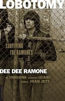 Lobotomia: Przetrwać Ramonesów - Lobotomy: Surviving the Ramones