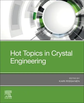 Gorące tematy w inżynierii kryształów - Hot Topics in Crystal Engineering