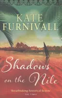 Shadows on the Nile - „Zapierająca dech w piersiach fikcja historyczna” The Times - Shadows on the Nile - 'Breathtaking historical fiction' The Times