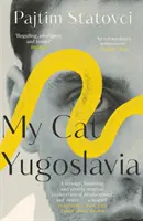 Mój kot Jugosławia - My Cat Yugoslavia