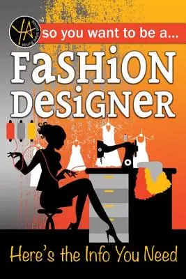 Chcesz zostać projektantem mody: Oto informacje, których potrzebujesz - So You Want to Be a Fashion Designer: Here's the Info You Need