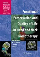 Zachowanie funkcji i jakość życia w radioterapii głowy i szyi - Functional Preservation and Quality of Life in Head and Neck Radiotherapy