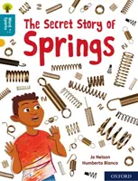 Oxford Reading Tree Word Sparks: Poziom 9: The Secret Story of Springs - Oxford Reading Tree Word Sparks: Level 9: The Secret Story of Springs