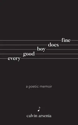 Każdy dobry chłopiec ma się dobrze: poezja i proza - Every Good Boy Does Fine: Poetry and Prose