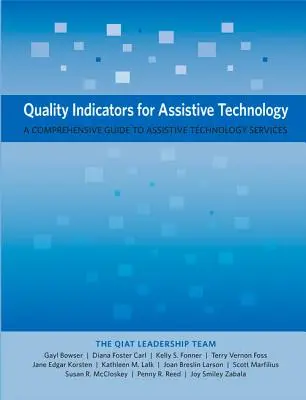 Wskaźniki jakości dla technologii wspomagających: Kompleksowy przewodnik po usługach technologii wspomagających - Quality Indicators for Assistive Technology: A Comprehensive Guide to Assistive Technology Services