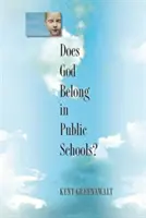 Czy Bóg należy do szkół publicznych? - Does God Belong in Public Schools?