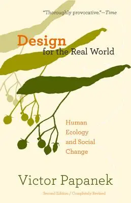 Projektowanie dla realnego świata: ekologia człowieka i zmiany społeczne - Design for the Real World: Human Ecology and Social Change