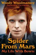 Pająk z Marsa - Moje życie z Bowiem - Spider from Mars - My Life with Bowie