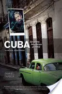 Kuba od rewolucji 1959 roku: Krytyczna ocena - Cuba Since the Revolution of 1959: A Critical Assessment