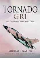 Tornado Gr1: Historia operacyjna - Tornado Gr1: An Operational History